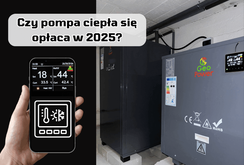 czy pompa ciepła opłaca się w 2025 roku