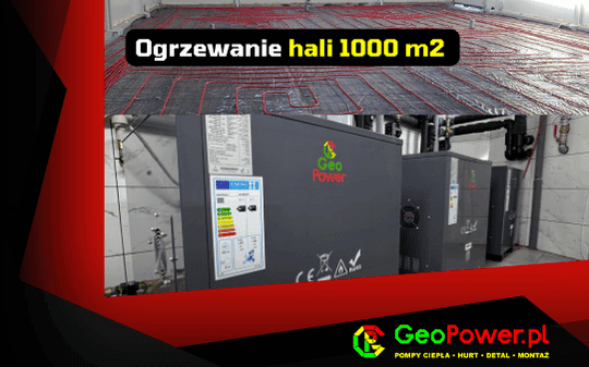 Ogrzewanie hali 1000 m2 - GeoPower