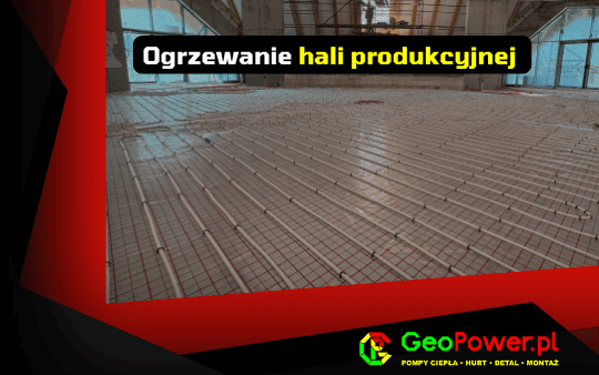 Ogrzewanie hali produkcyjnej
