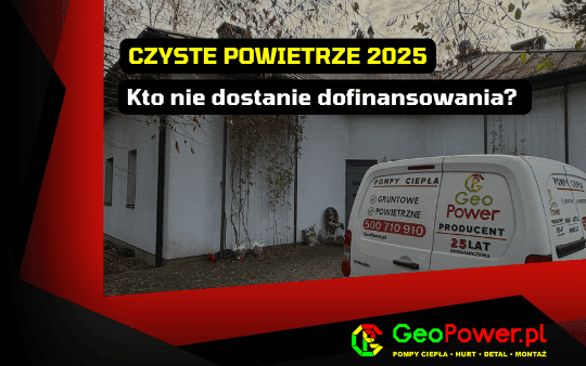kto nie dostanie dofinansowania czyste powietrze
