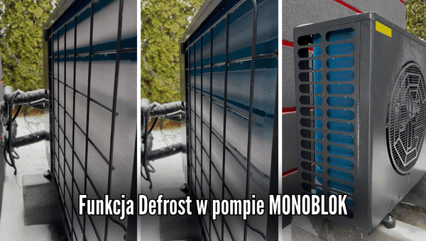 Funkcja Defrost w pompie ciepła monoblok