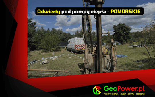 Odwierty pionowe pod pompy ciepła - Pomorskie