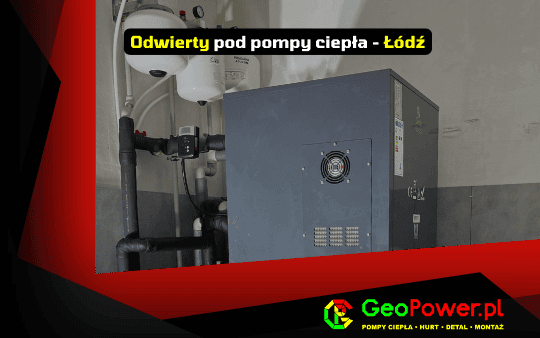 Odwierty pod pompy ciepła - Łódź GeoPower
